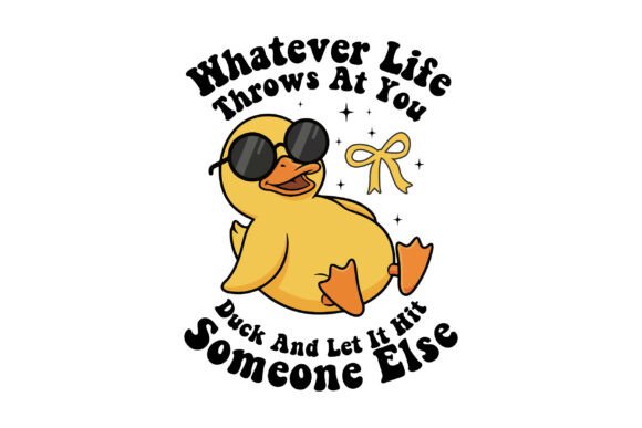 Funny Sarcastic Goose Whatever Life Svg Graphics