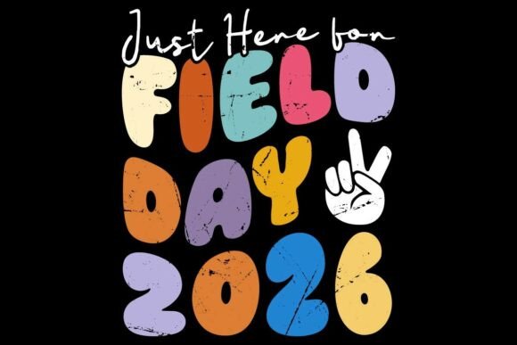 Just Here for Field Day 2026 Graphics