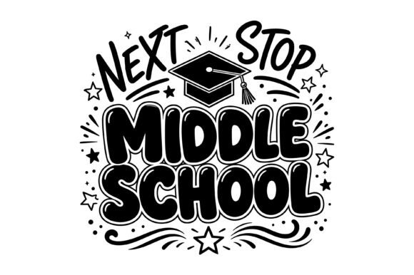 Next Stop Middle School Design Graphics