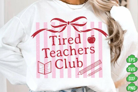 Tired Teachers Club PNG, Striped Teacher Graphics